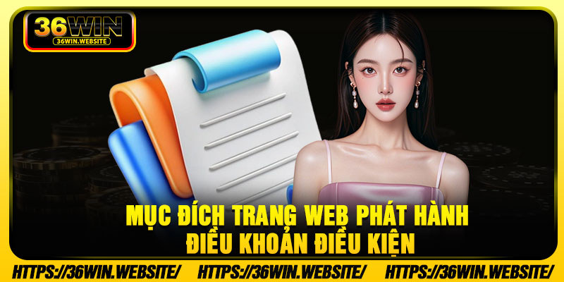Mục đích trang web phát hành điều khoản điều kiện